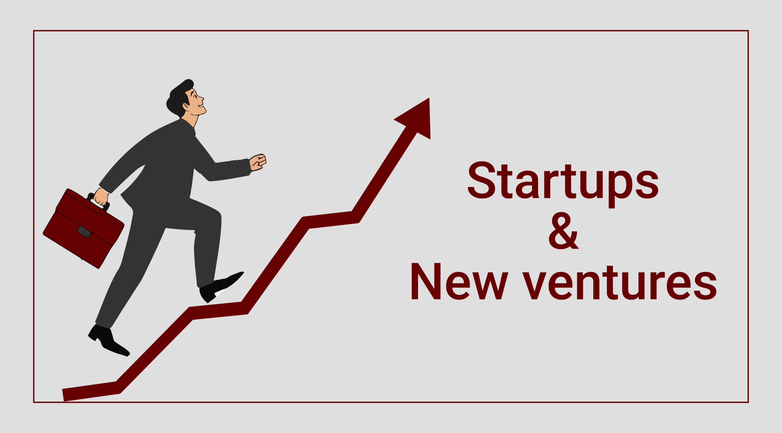 Startups & New Ventures